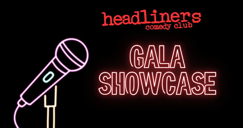 Headliners Comedy Gala Showcase 