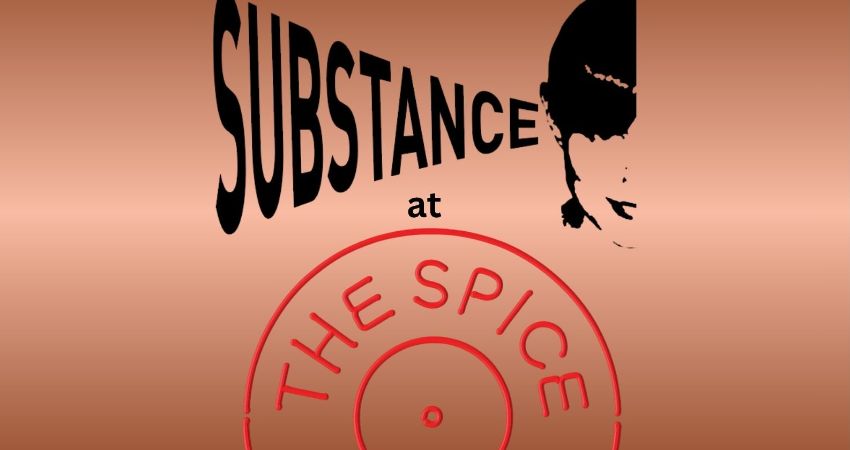 Substance at the Spice of Life   Featuring –  Mamoko 