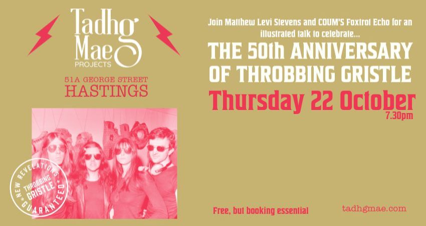 The 50th Anniversary of Throbbing Gristle with Matthew Levi Stevens 