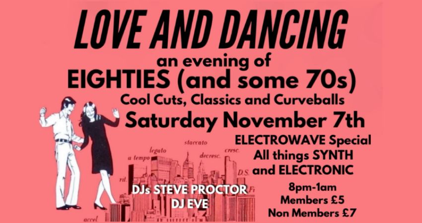 LOVE and DANCING an evening of EIGHTIES (and some 70s) 