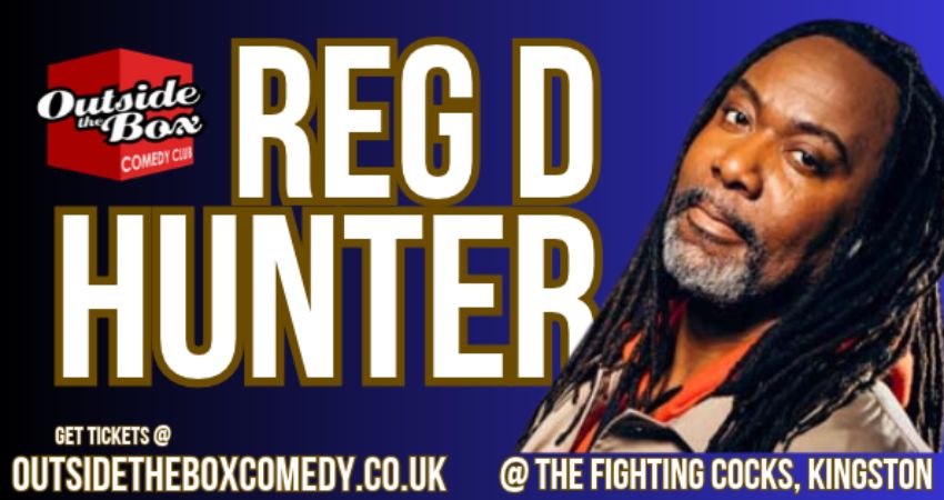 REG D HUNTER at Outside the Box Comedy Club in Kingston