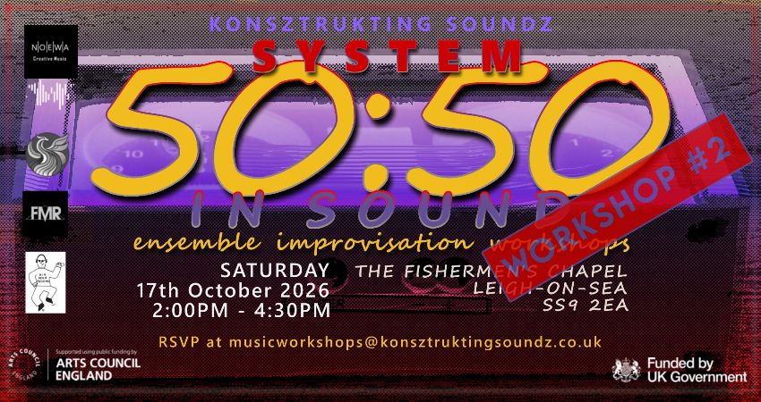 System 50:50 in Sound, WORKSHOP #2 