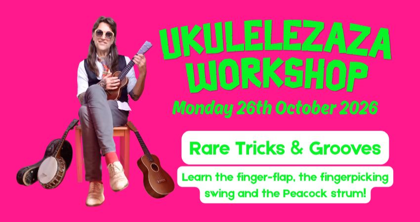 Ukulelezaza Workshop and Performance for Oxford Ukuleles – Monday 26th October – 7.30pm at florence park community centre