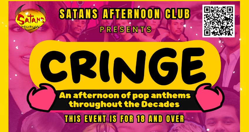 SATANS AFTERNOON CLUB PRESENTS: A CRINGE SPECIAL (this event is 18 plus) 