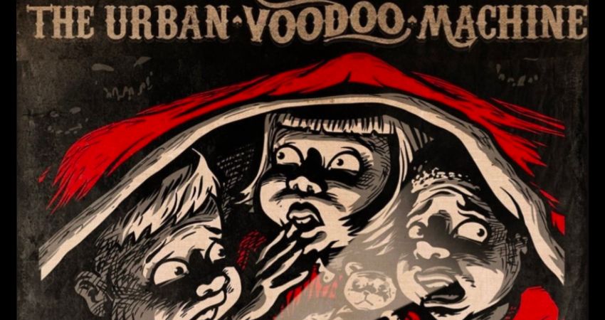 The Urban Voodoo Machine