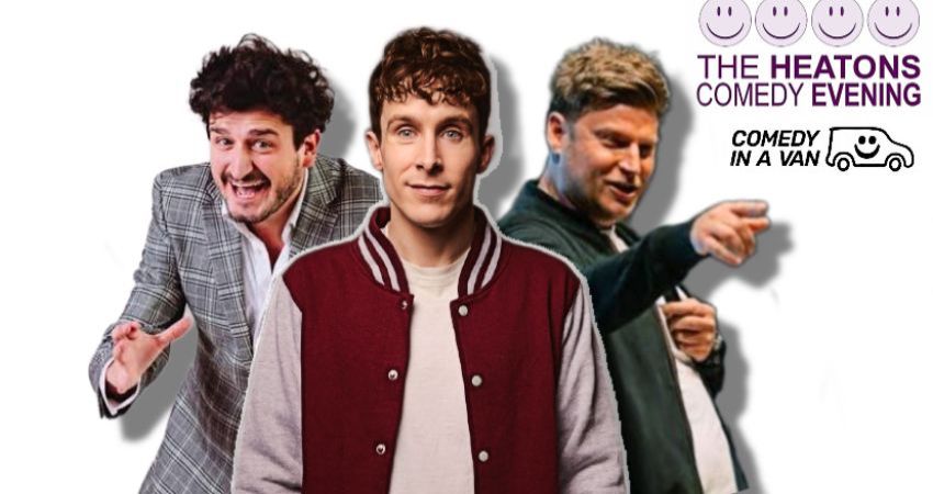 Heatons Comedy Evening. Stockport 