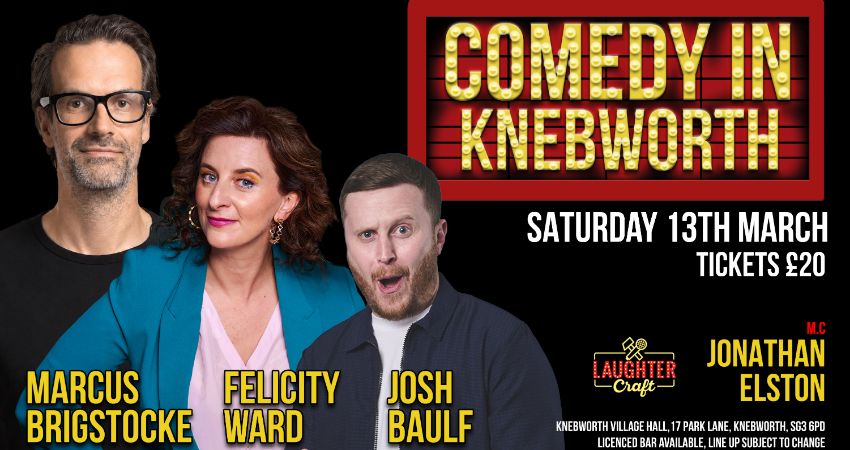 March's Comedy in Knebworth 