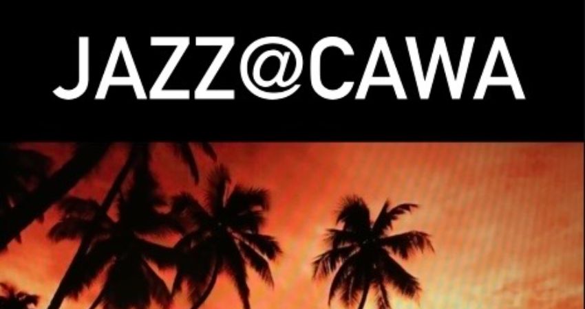 JAZZ@CAWA 1st BIRTHDAY SPECIALwith MONTUNO and KILARIO