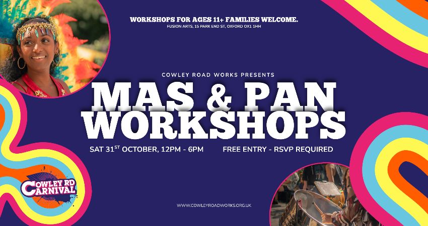 Cowley Road Works Presents: Mas & Pan Kids Workshops (11+)