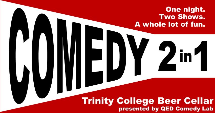 Comedy Two-In-One presented by QED Comedy Lab 