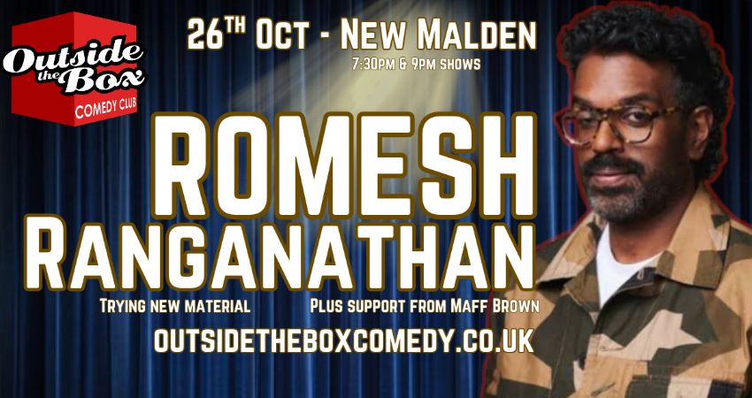 ROMESH RANGANATHAN at Outside the Box Comedy Club at the Royal Oak, New Malden
