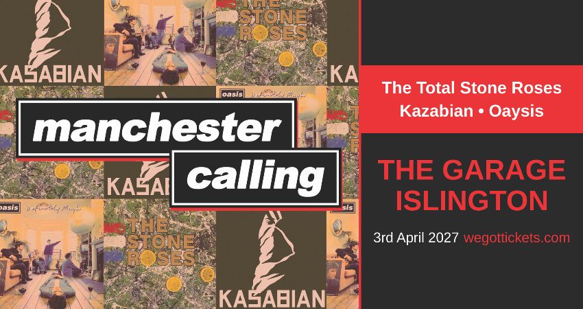 Manchester Calling Live @ The Garage, Islington 