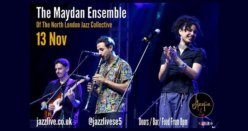 The Maydan Ensemble of the North London Jazz Collective 
