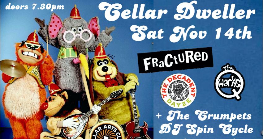 Cellar Dweller Saturday 14th November, Cellar Arts Club Worthing