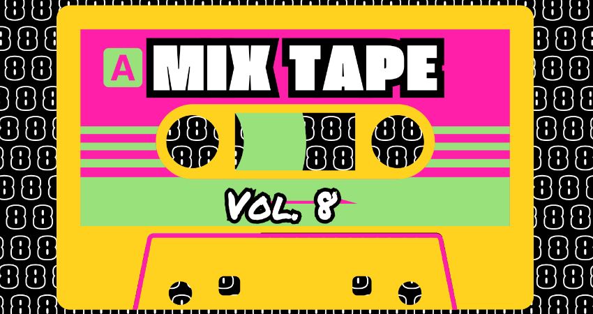 Mixtape Volume 8