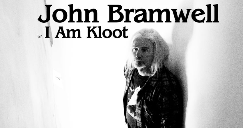 JOHN BRAMWELL of I AM KLOOT 