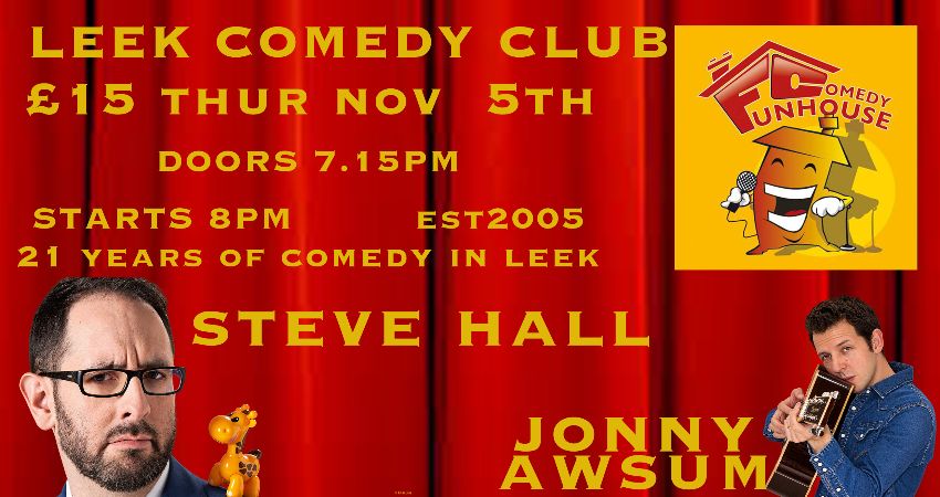 STEVE HALL JONNY AWSUM headliners  
