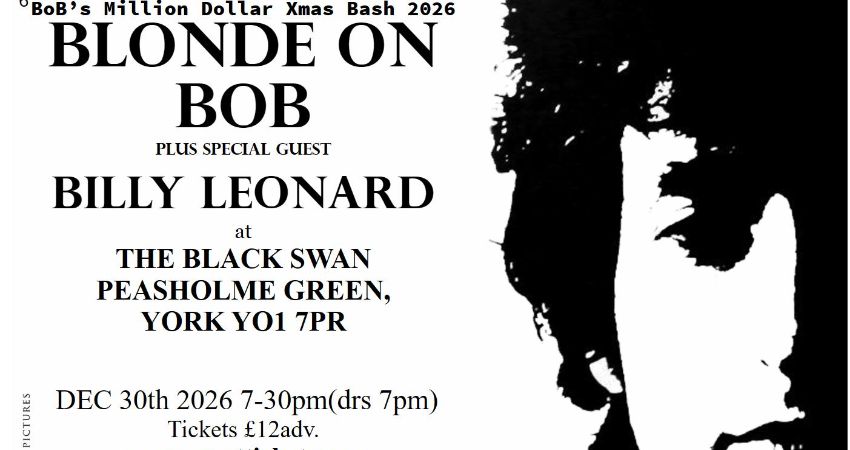 BLONDE on BOB's 'Million Dollar Bash' 2026 'NOTHIN' BUT DYLAN