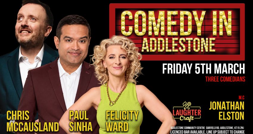 March's Comedy in Addlestone 