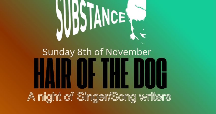 Substance presents Hair of the Dog 