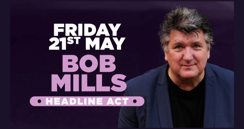 Stand up comedy in Southampton with Headliner Bob Mills Southampton