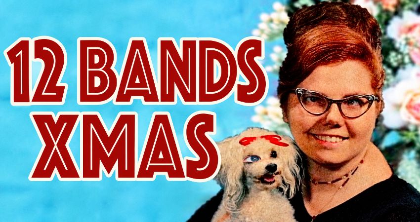 12 Bands Of Christmas