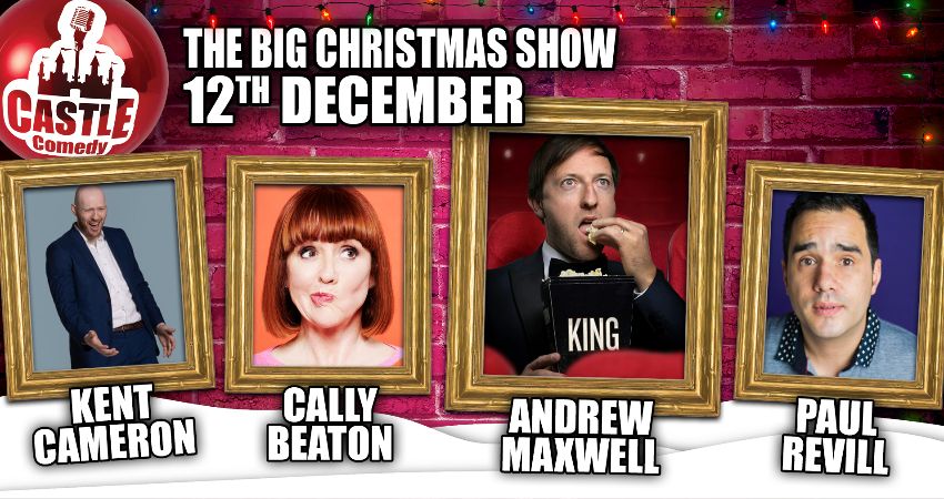 Castle Comedy Biggleswade - The BIG Christmas Show 