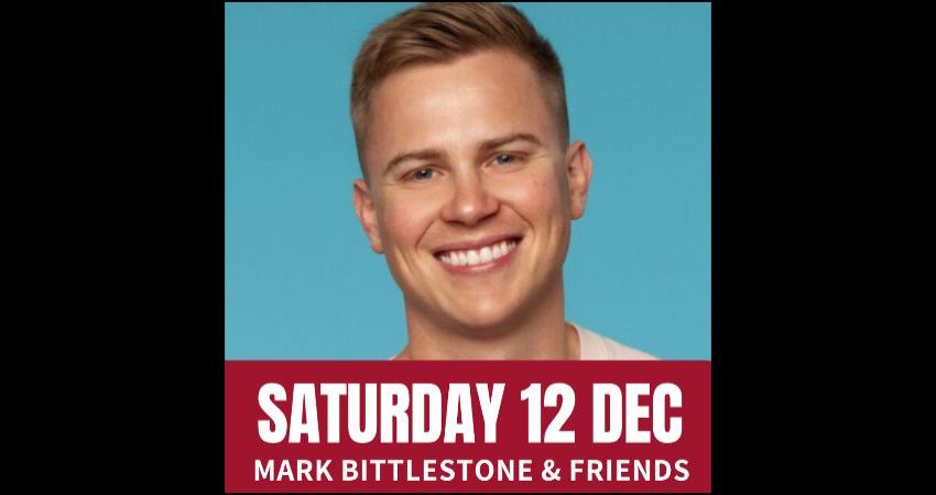 Saturday Comedy with Mark Bittlestone & Friends 