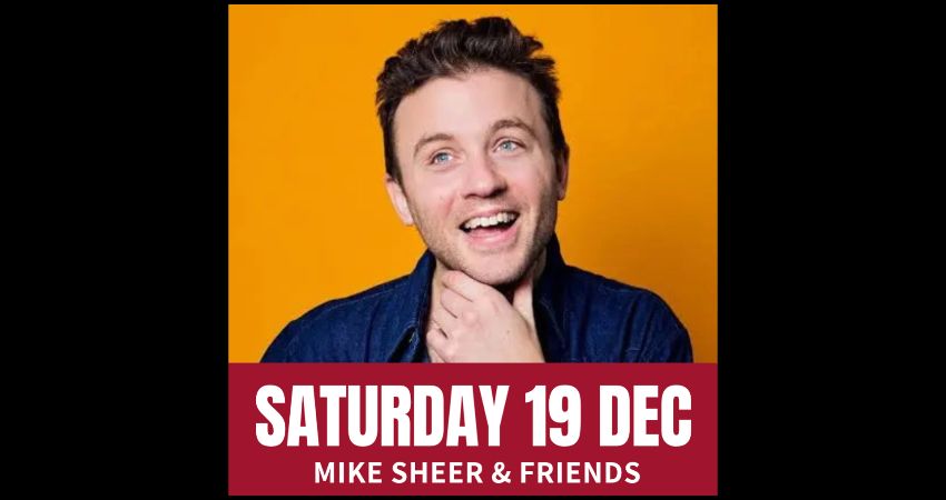 Saturday Comedy with Mike Sheer & Friends 