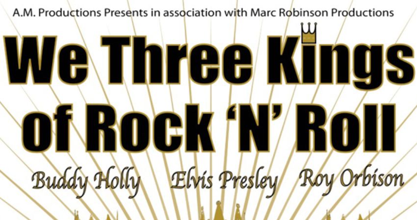 We Three Kings - of Rock N Roll 