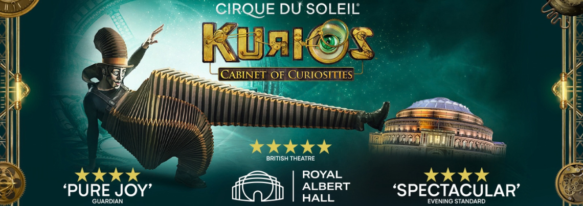Cirque Du Soleil: Kurios | Cabinet of Curiosities at the Royal Albert Hall
