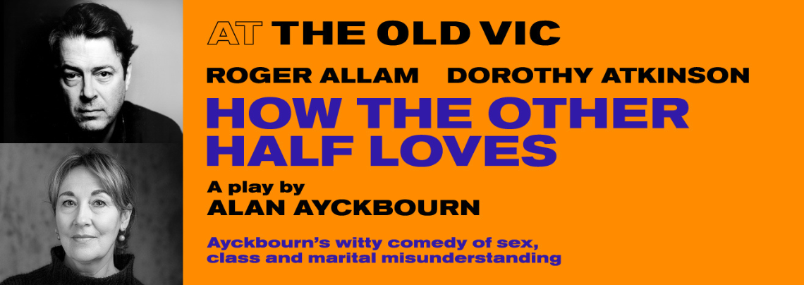 How the Other Half Loves | At The Old Vic