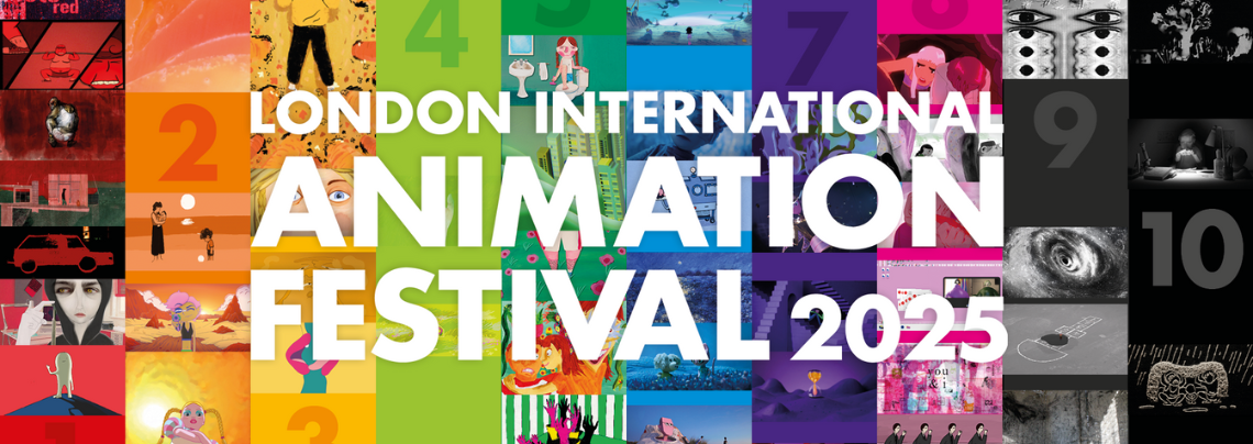 London International Animation Festival 2025 | Showcasing the spectrum of animation