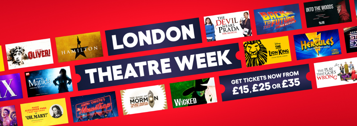 London Theatre Week | Best of the West End from &pound;15, &pound;25 or &pound;35