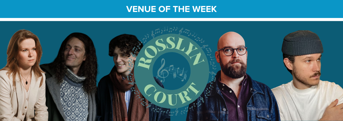 Rosslyn Court | Katie Spencer, Brothers Gillespie, Findlay Napier, Luke Jackson & more