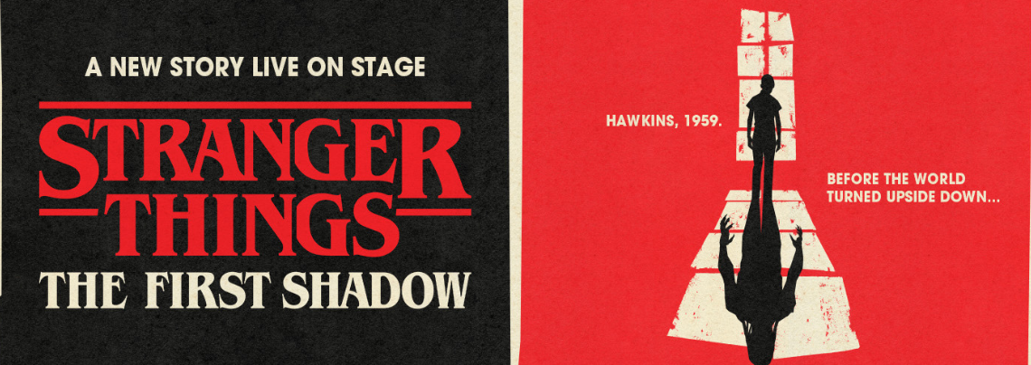 Stranger Things: The First Shadow | Before the world turned upside down...