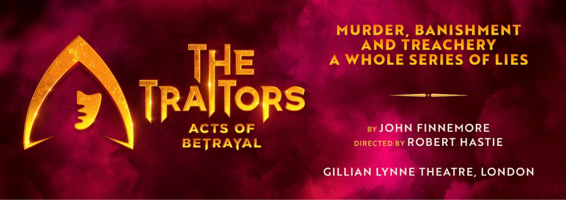 The Traitors - Acts of Betrayal | West End stage adaptation of the hit television show