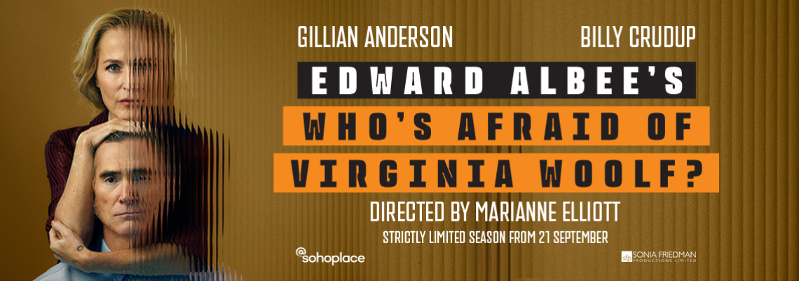 Who's Afraid of Virgina Woolf? | Starring Gillian Anderson and Billy Crudup
